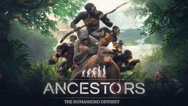 先祖:人类奥德赛_Ancestors: The Humankind Odyssey