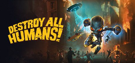 毁灭全人类:重制版_Destroy All Humans!