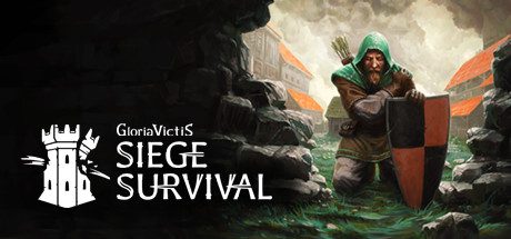征服的荣耀:围城_Siege Survival: Gloria Victis Prologue