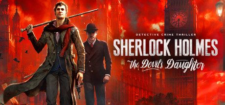 福尔摩斯:恶魔之女_Sherlock Holmes: The Devils Daughter
