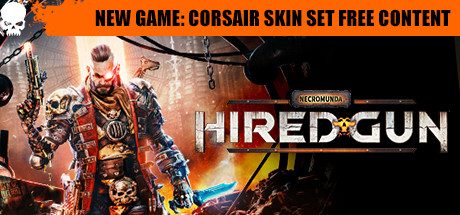 涅克洛蒙达:赏金猎人_Necromunda: Hired Gun