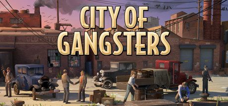 黑手党黑帮之城_City of Gangsters(V1.03豪华版)