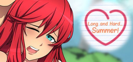 漫长而艰难的……夏天_Long and Hard… Summer!