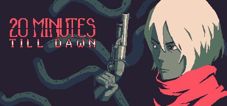 黎明前20分钟 20 Minutes Till Dawn（动作射击STG）