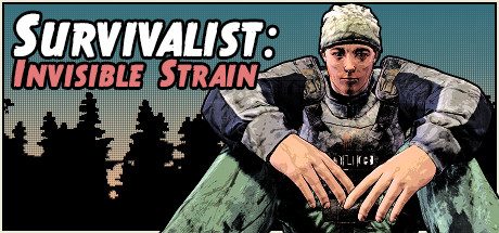 生存主义:隐形异变 Survivalist: Invisible Strain