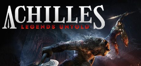 阿喀琉斯:不为人知的传奇(Achilles: Legends Untold-动作游戏ACT游戏)