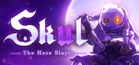 Skul:英雄杀手_Skul: The Hero Slayer(更新豪华正式版)