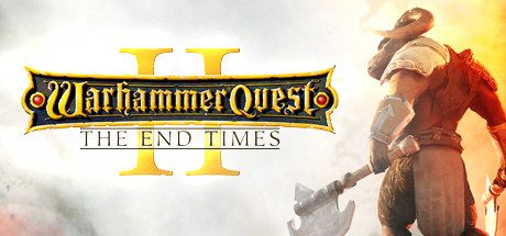 战锤任务2:时间终结_Warhammer Quest 2: The End Times(v3818155)