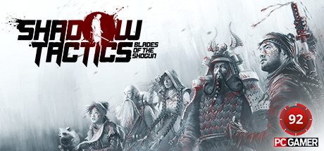 影子战术:将军之刃_Shadow Tactics: Blades of the Shogun