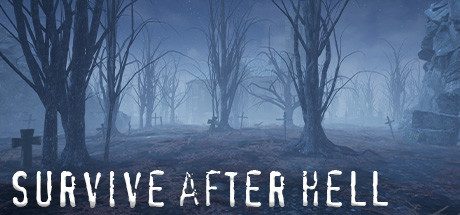地狱后生存_Survive after hell