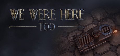 我们也在这里_We Were Here Too