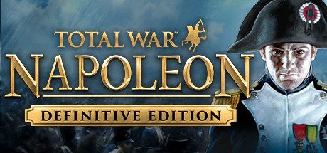 拿破仑:全面战争_Total War: NAPOLEON – Definitive Ed
