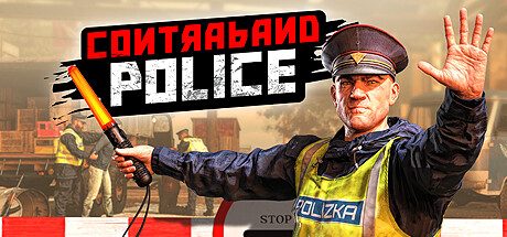 缉私警察 Contraband Police(官方中文)