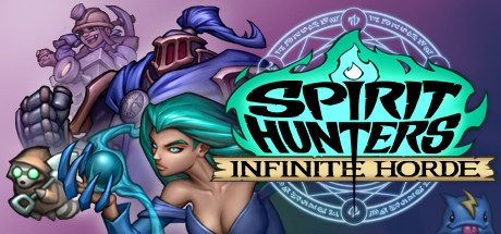 灵魂猎手:无限部落 Spirit Hunters: Infinite Horde