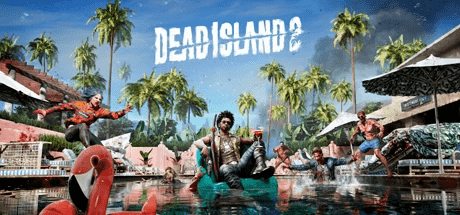 死亡岛2/Dead Island 2