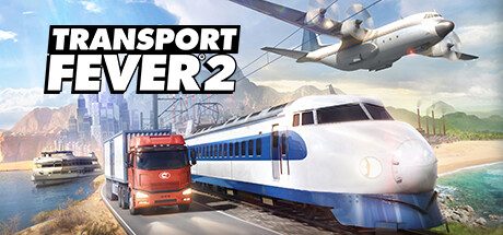 疯狂运输2/Transport Fever 2 v35720豪华版
