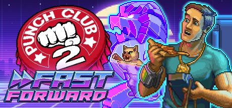 拳击俱乐部2:快进未来/Punch Club 2 Fast Forward