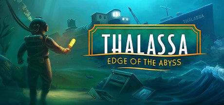 塔拉萨:深渊边缘/Thalassa: Edge of the Abyss
