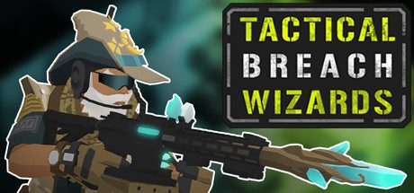 战术突破巫师/Tactical Breach Wizards