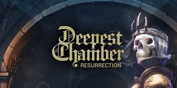 幽深密室:复活/Deepest Chamber: Resurrection