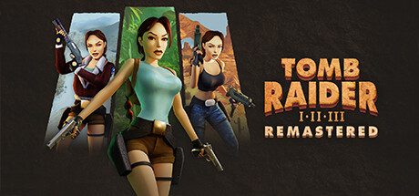 《古墓丽影三部曲:重制版/Tomb Raider I-III Remastered Starring Lara Croft》官方简体中文