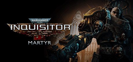 《战锤40K:审判者-殉道者/Warhammer 40,000: Inquisitor – Martyr》