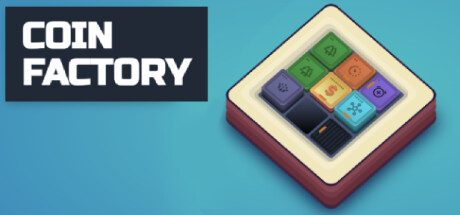 《货币制造工厂/Coin Factory》Build.16502660|官方简体中文