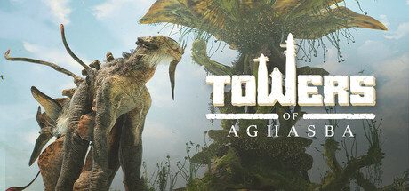 《阿加斯巴之塔/Towers of Aghasba》开放世界建造游戏