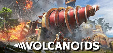 《火山岛/火山钻地机》Volcanoids 基地建设的生存游戏
