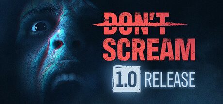 切勿尖叫/DON’T SCREAM|官方简体中文