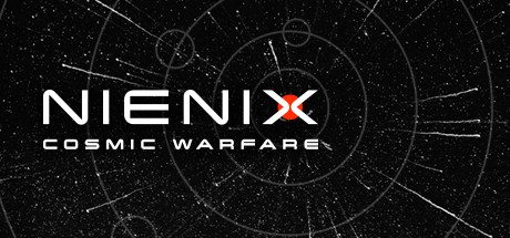 Nienix:宇宙战争/Nienix: Cosmic Warfare