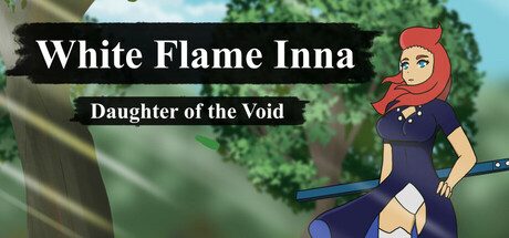 白焰之灵:虚空之女/White Flame Inna: Daughter of the Void