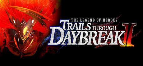 英雄传说:黎之轨迹2/The Legend of Heroes: Trails through Daybreak II