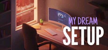 我的梦想卧室/My Dream Setup 模拟建造游戏