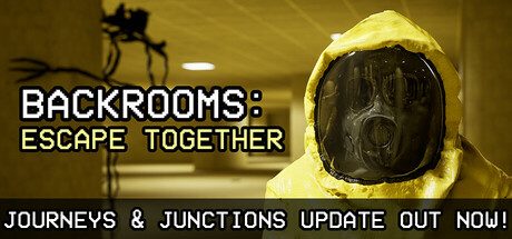 后室:一起逃脱/Backrooms: Escape Together 生存恐怖游戏