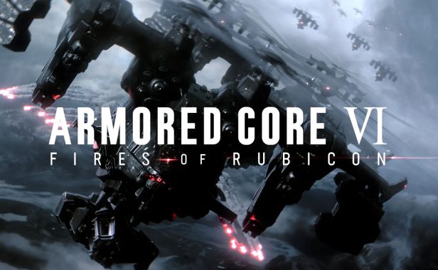 装甲核心6：境界天火/机战佣兵6：境界天火/ARMORED CORE VI FIRES OF RUBICON