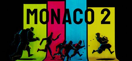 摩纳哥2/Monaco 2 动作冒险游戏