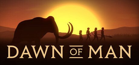 人类黎明/Dawn of Man 沙盒模拟生存游戏
