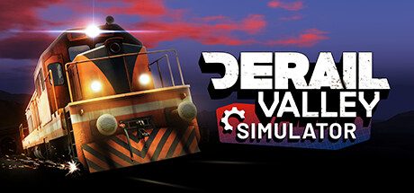 脱轨的山谷/Derail Valley 模拟火车驾驶游戏
