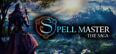 魔法大师:传奇/SpellMaster: The Saga 冒险游戏