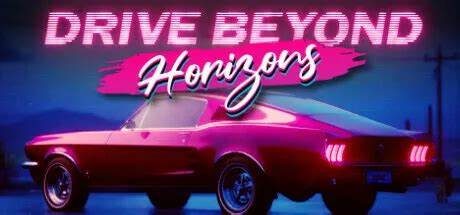 驾驶地平线/Drive Beyond Horizons