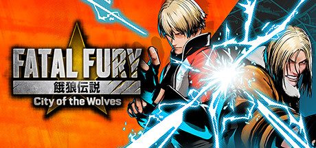 饿狼传说：群狼之城/FATAL FURY: City of the Wolves
