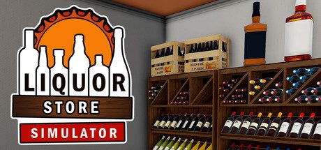 酒类商店模拟器/Liquor Store Simulator 模拟游戏
