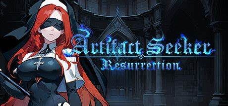 神器行者: 重生/Artifact Seeker: Resurrection 3D肉鸽+爬塔的割草游戏