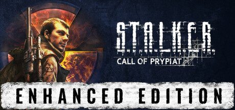 潜行者:普里皮亚季的召唤增强版/S.T.A.L.K.E.R.: Call of Prypiat – Enhanced Edition