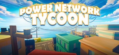 电力网络大亨/Power Network Tycoon 模拟游戏