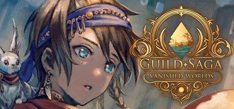 公会传说 遗落的世界/Guild Saga: Vanished Worlds 角色扮演‎游戏
