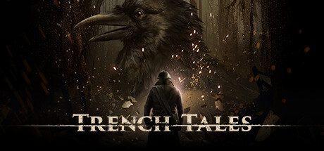 战壕传说/Trench Tales 射击游戏