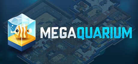巨型水族馆/Megaquarium 模拟游戏