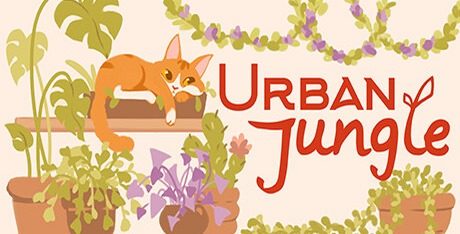 我的小绿屋/Urban Jungle